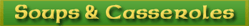 Soups & Casseroles